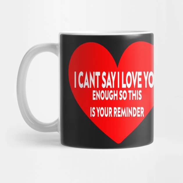 I can't say I love you enough so this is your reminder by stylechoc